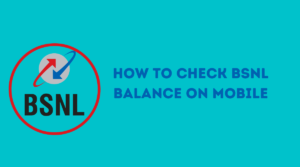 How to Check BSNL Balance on Mobile