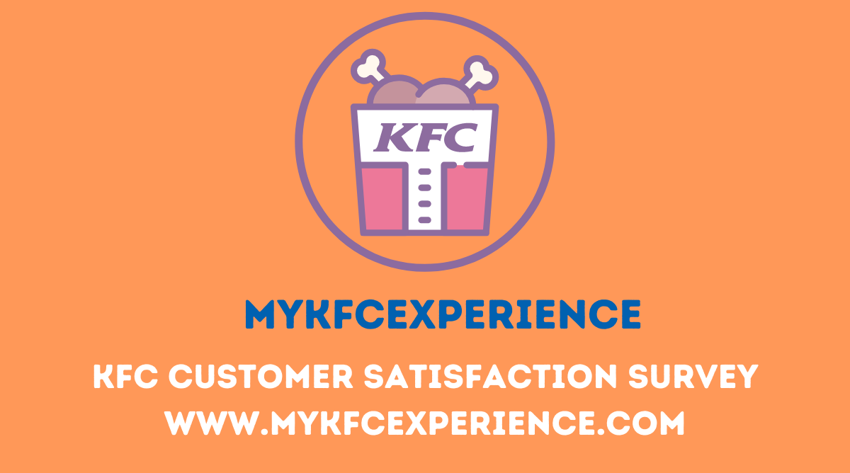 KFC Customer Satisfaction Survey @www.mykfcexperience.com