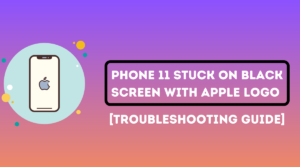 iphone 11 stuck on black screen with apple logo
