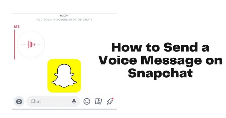How to Send a Voice Message on Snapchat