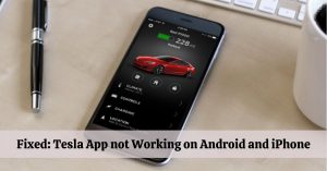 Tesla App not Working on Android and iPhone