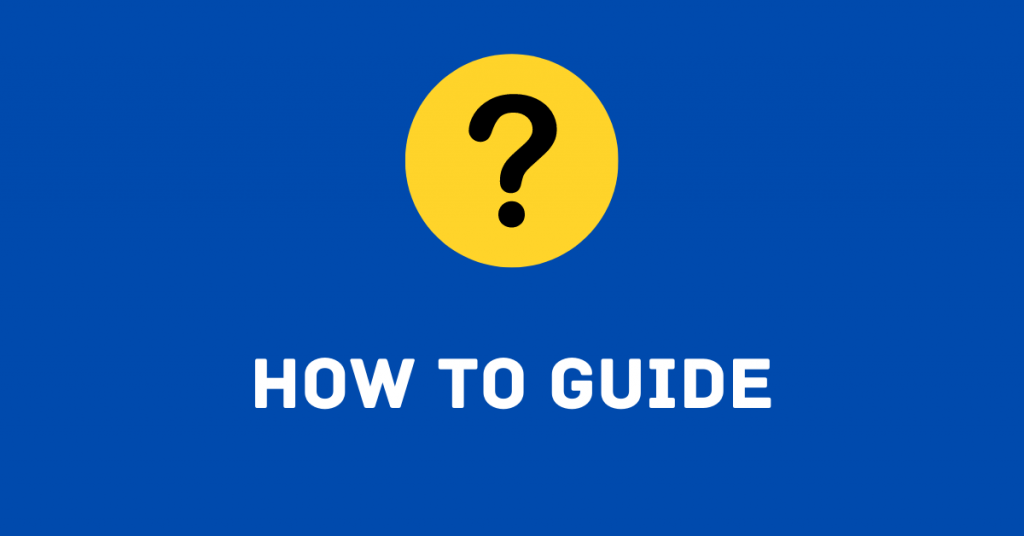 How to Guide