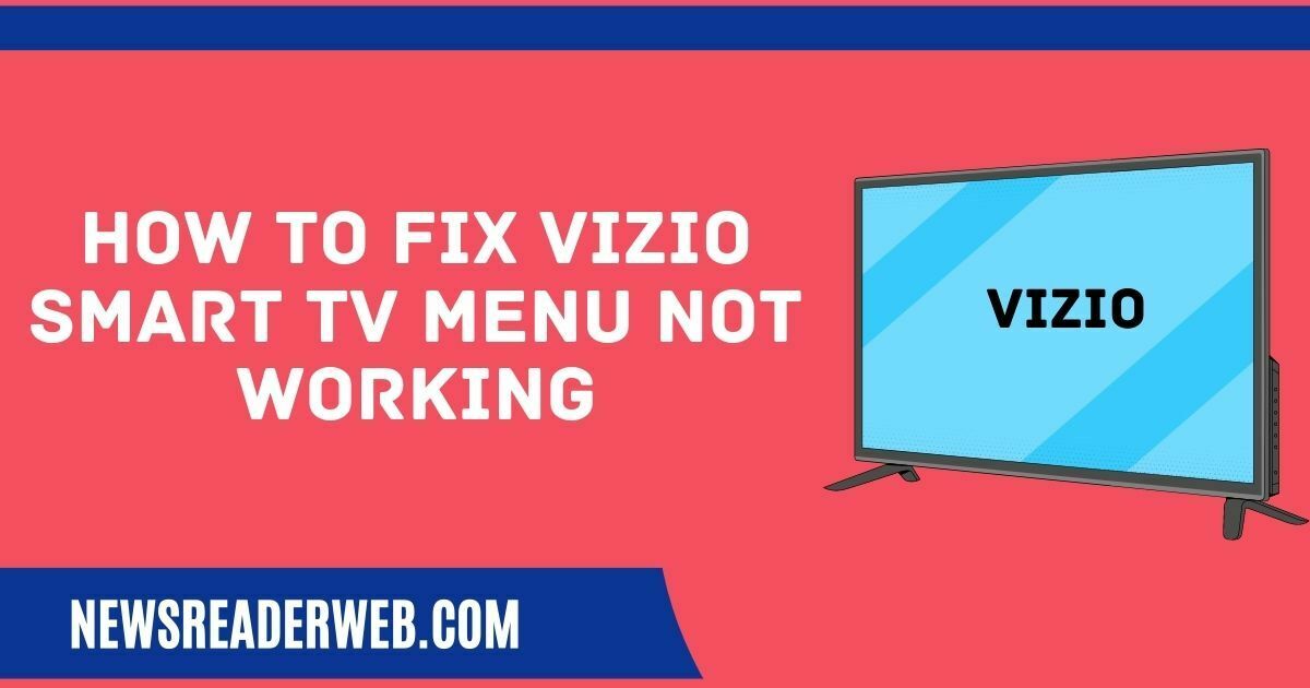 Vizio Smart Tv Menu Not Working