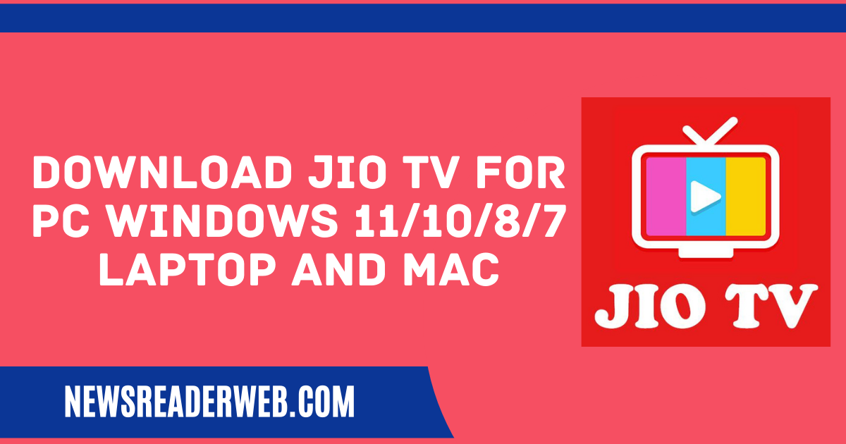 Download Jio TV for PC Windows 11/10/8/7 Laptop and Mac