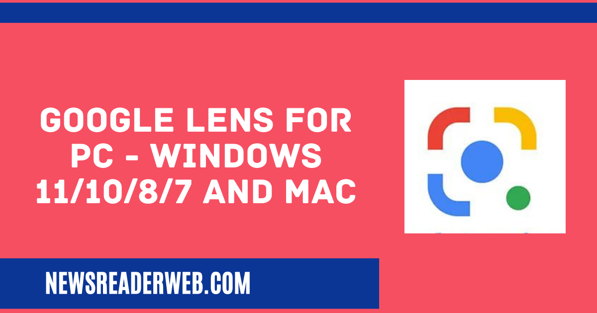 Google Lens For PC - Windows 11/10/8/7 and Mac