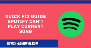 Spotify Can’t Play Current Song