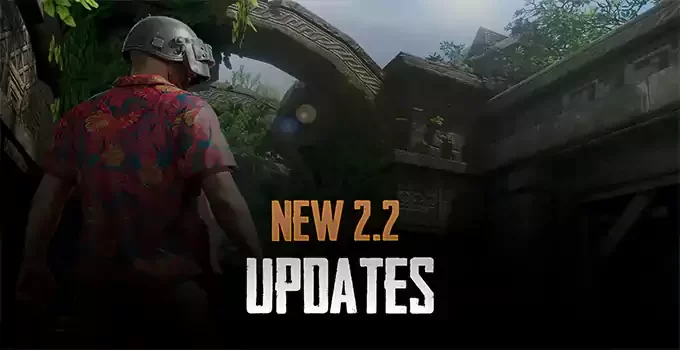 PUBG Mobile 2.2 Update APK Download Link for Android/iOS [2022]