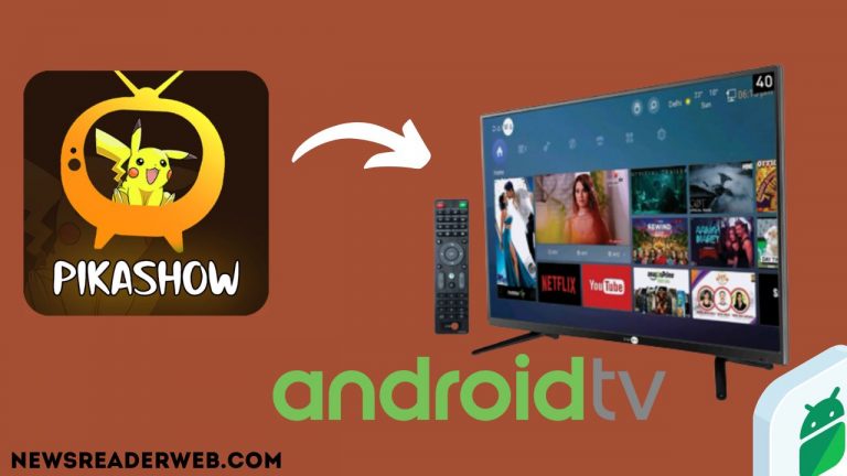 How to Get Pikashow on Android TV  [Latest Version 2022]