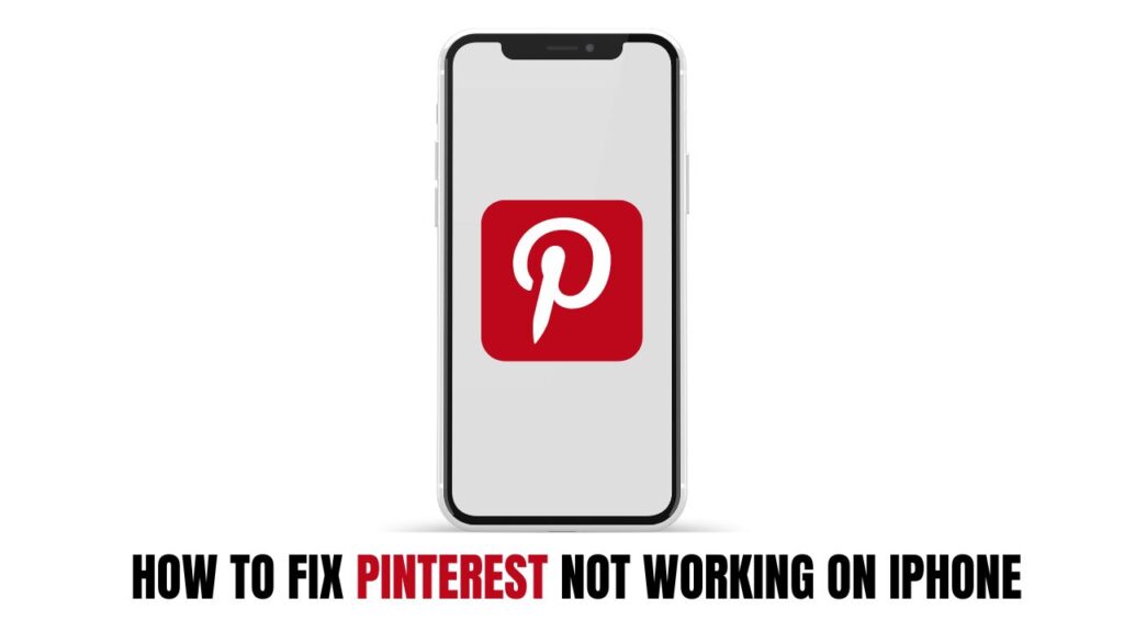 Pinterest not Working on iPhone
