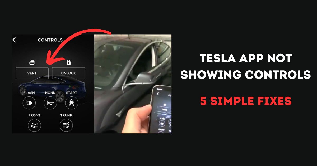 Tesla App Not Showing Controls: Here’s 5 Simple Fixes