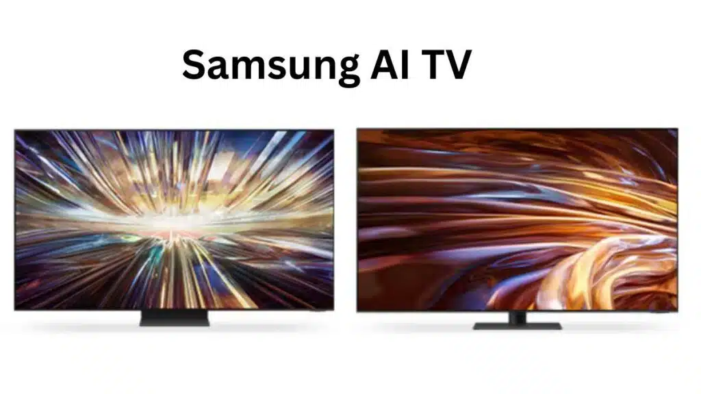 Samsung ने किया ऐलान, आ रहे हैं AI तकनीक वाले Smart TV, जानें लॉन्च डेट
